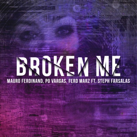 Broken Me (feat. Steph Farsalas) | Boomplay Music