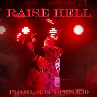 RAISE HELL