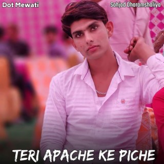 Teri Apache Ke Piche