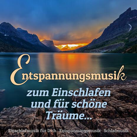 Spa Musik ft. Einschlafmusik für Dich & Entspannungsmusik