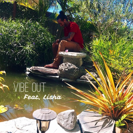 Vibe Out ft. Lisha | Boomplay Music