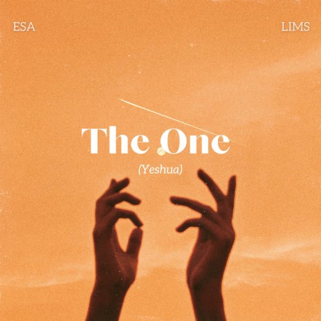 The One (Yeshua) ft. LIMS | Boomplay Music