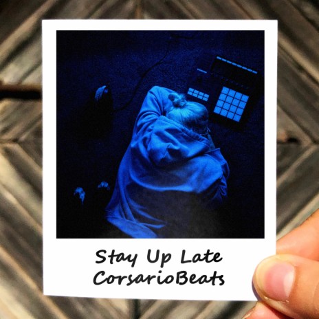 Stay Up Late | Boomplay Music