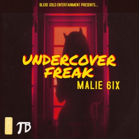 Undercover Freak ft. TalerntedBeats | Boomplay Music