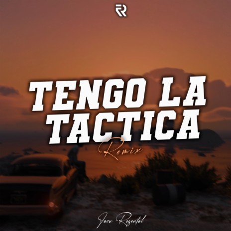 Tengo La Tactica (Remix) | Boomplay Music