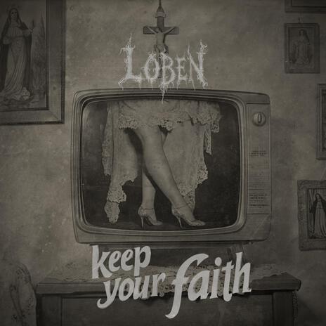 Keep Your Faith | Boomplay Music