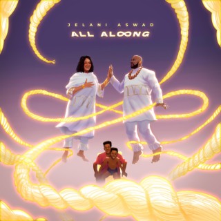 All Along lyrics | Boomplay Music