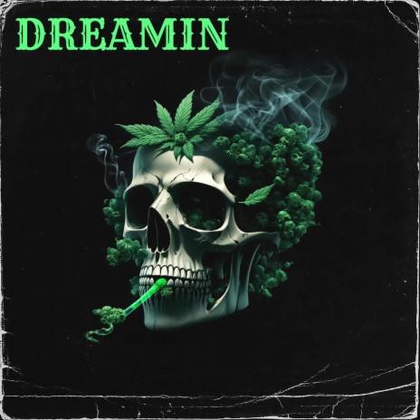 Dreamin (feat. Wiz Khalifa) | Boomplay Music