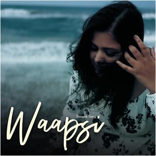 Waapsi lyrics | Boomplay Music