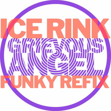 Ice Rink Funky Refix | Boomplay Music