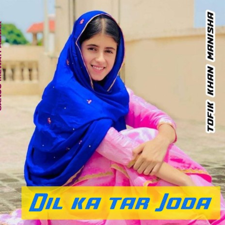 Dil Ka Tar Jooda | Boomplay Music