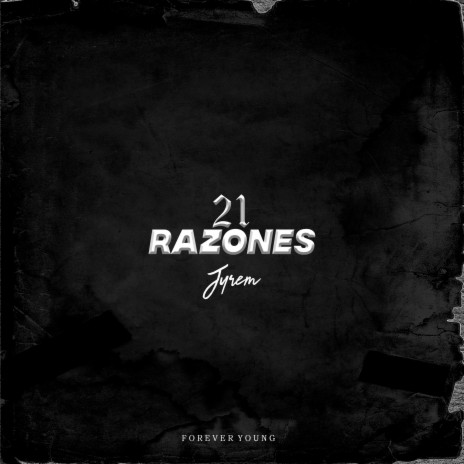 21 Razones | Boomplay Music