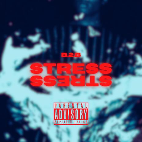 STRESS ft. Cedwood | Boomplay Music