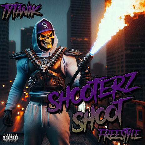 Shooterz Shoot | Boomplay Music