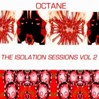 The Isolation Sessions, Vol. 2