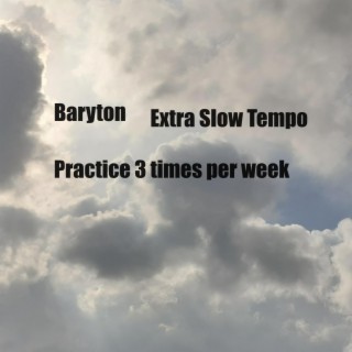 Baryton (Extra Slow Tempo)