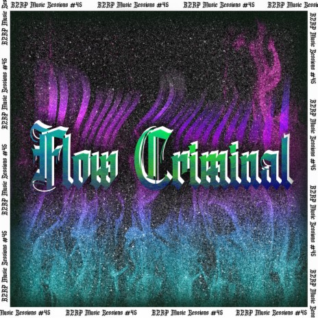 Flow Criminalh | Boomplay Music