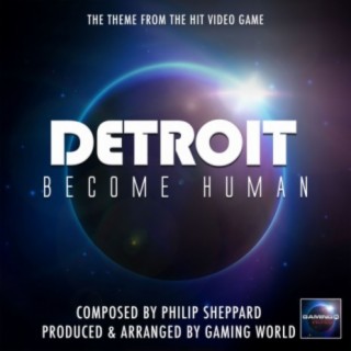 Detroit Become Human Main Theme (From "Detroit Become Human")