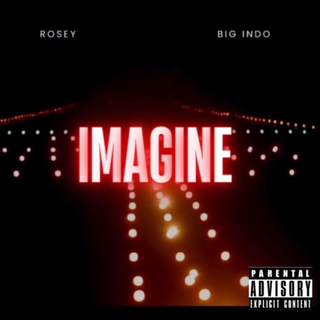 Imagine ft. Big Indo