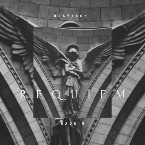 Requiem ft. Raquin | Boomplay Music