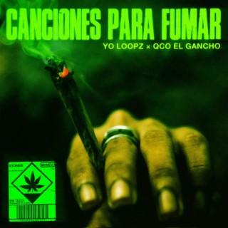 Canciones para fumar