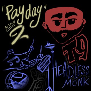 Payday 2 lyrics | Boomplay Music