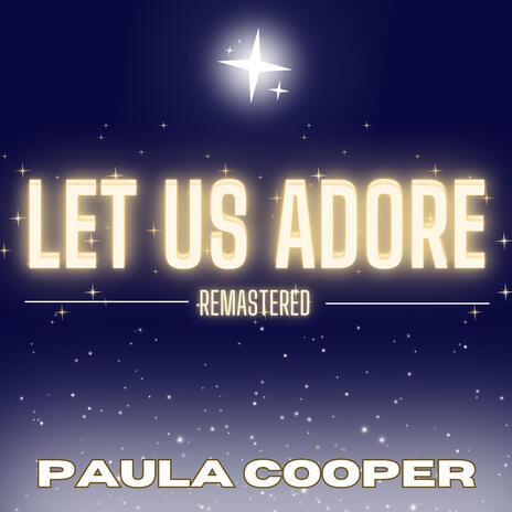 Let Us Adore | Boomplay Music