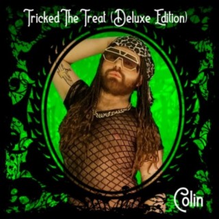 Tricked The Treat (Deluxe Edition)