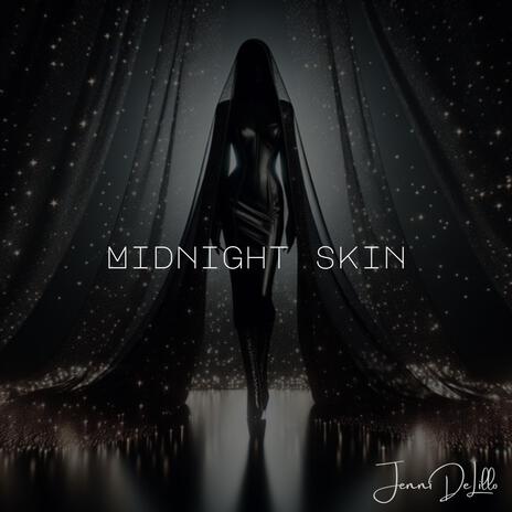 Midnight Skin | Boomplay Music