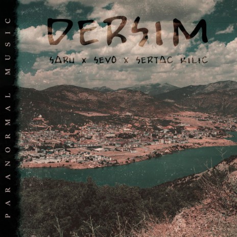 Dersim ft. Sevo & Sertac Kilic | Boomplay Music