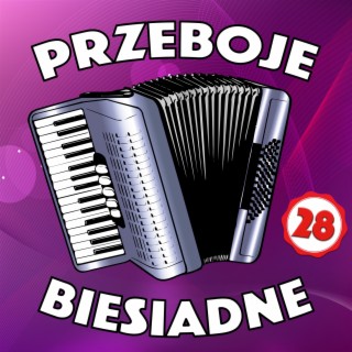 Przeboje Biesiadne 28