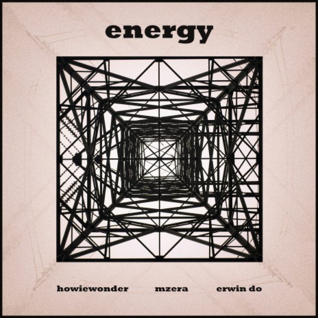 Energy ft. Erwin Do & MZERA | Boomplay Music