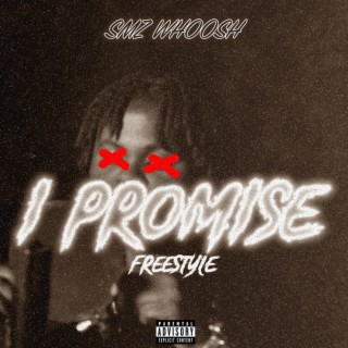 I Promise (Freestyle)