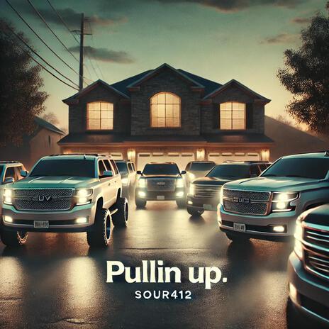 Pullin up | Boomplay Music