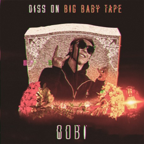 DISS ON BIG BABY TAPE | Boomplay Music