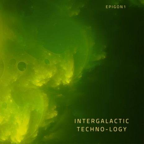 Intergalactic techno-logy | Boomplay Music