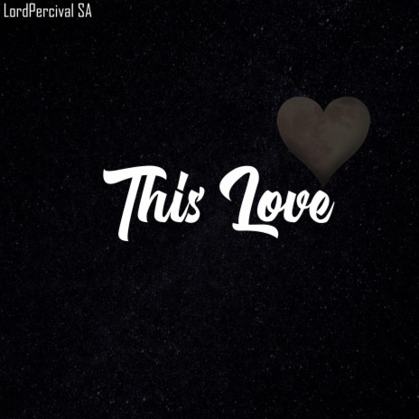 This Love | Boomplay Music