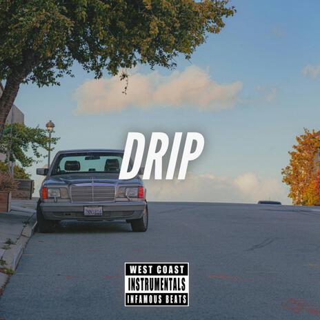 Drip | Boomplay Music