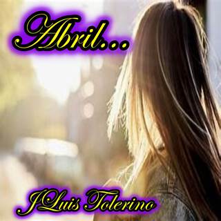 Abril lyrics | Boomplay Music