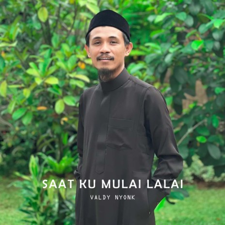 SAAT KU MULAI LALAI | Boomplay Music