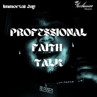 Professional Faith Talk