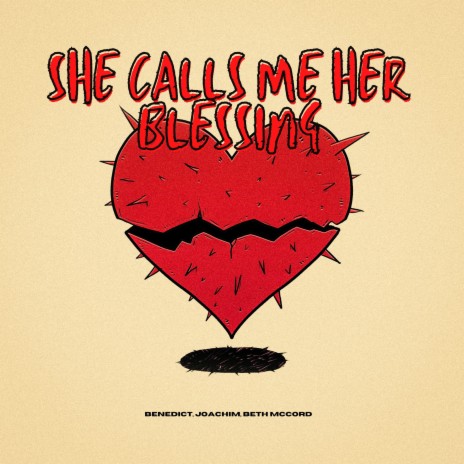 She Calls Me Her Blessing ft. Joachim & Beth McCord | Boomplay Music