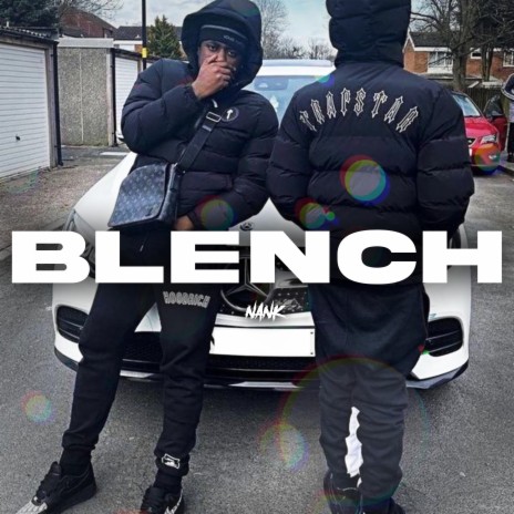 Blench ft. Nank | Boomplay Music