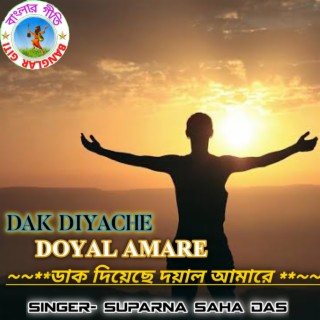 Dak Diyachen Doyaal Amare