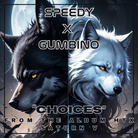 Choices (Remastered) ft. Gumbino | Boomplay Music