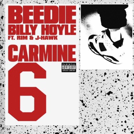 Carmine 6 ft. Billy Hoyle, RIM & J-Hawk | Boomplay Music