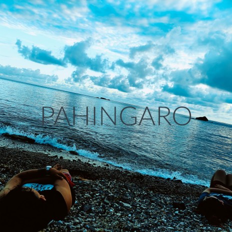 Pahingaro | Boomplay Music