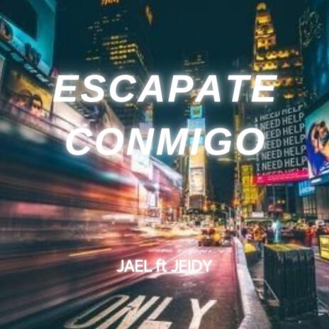 Escapate Conmigo | Boomplay Music