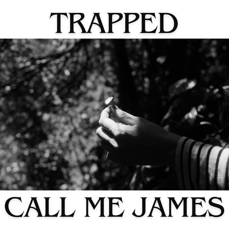 Trapped | Boomplay Music