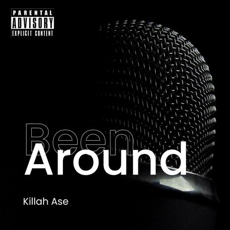 Been Around | Boomplay Music